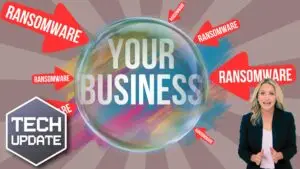 Your business and ransomware
